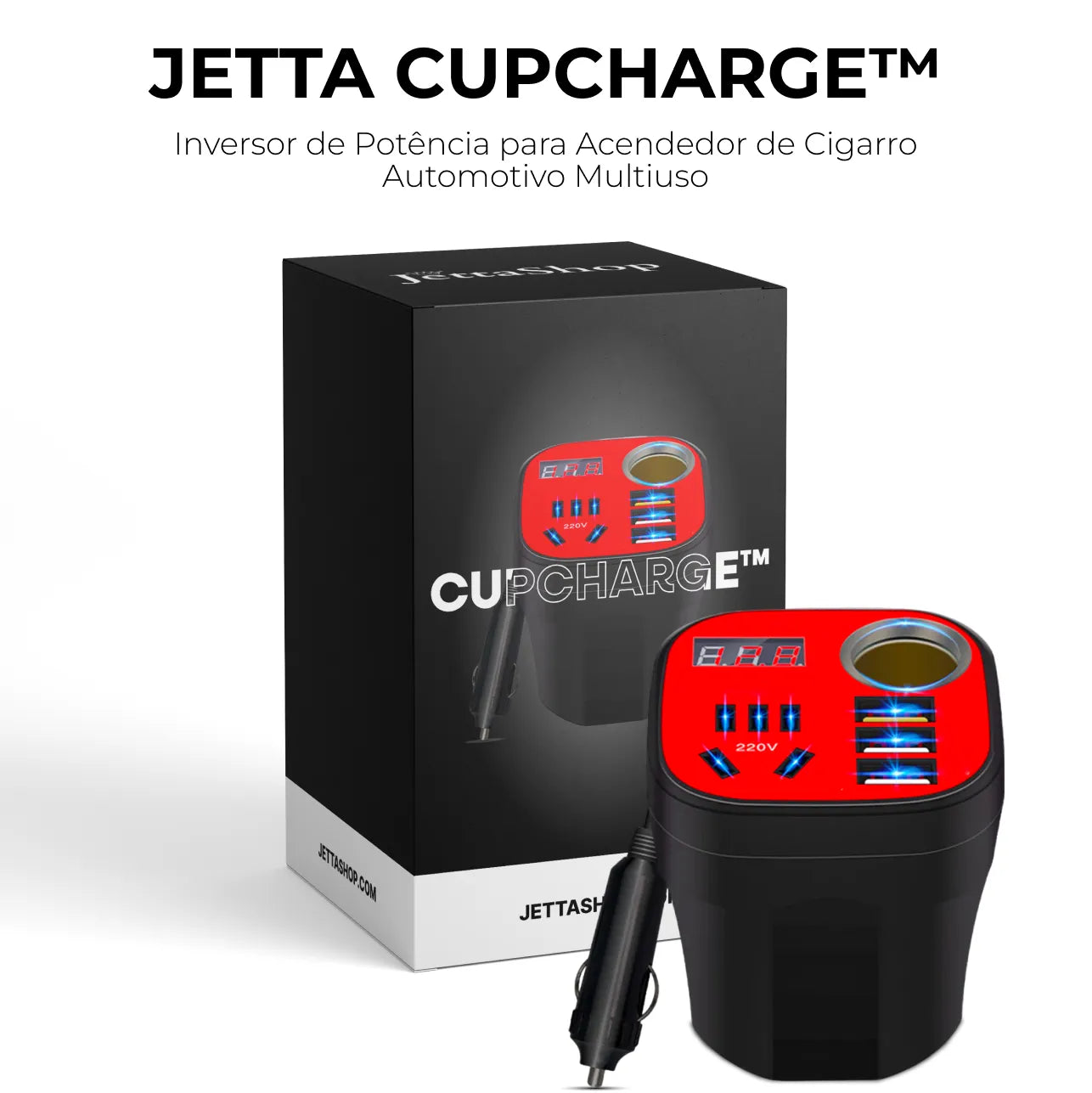 Inversor de Potência para Acendedor de Cigarro Automotivo Multiuso - Jetta CupCharge™ [PROMOÇÃO LIMITADA]